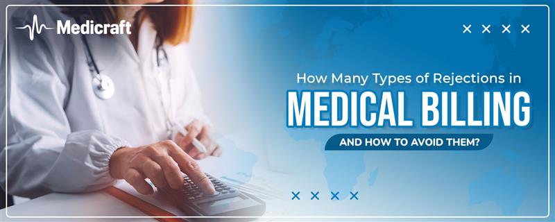 Types of Rejections in Medical Billing